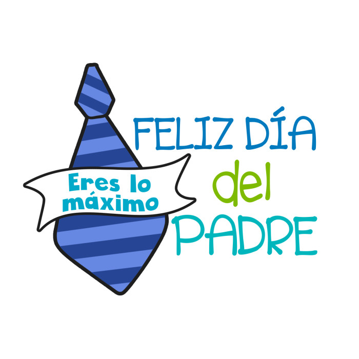 Feliz dia del padre eres lo maximo