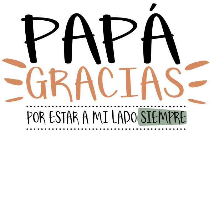 Papa gracias por estar a mi lado siempre