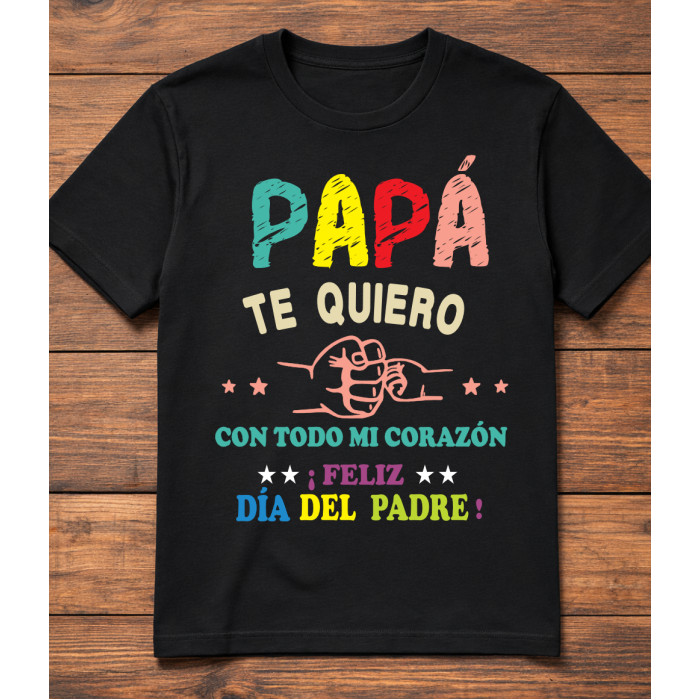 Papa te quiero con todo el corazon
